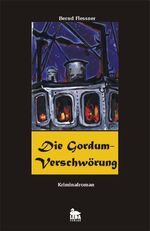 ISBN 9783934927230: Die Gordum-Verschwörung