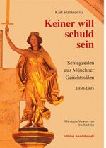 ISBN 9783934941137: Keiner will schuld sein