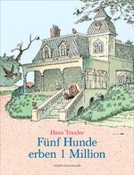 ISBN 9783934941502: Fünf Hunde erben 1 Million