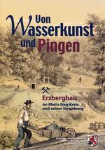 Von Wasserkunst und Pingen