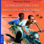 ISBN 9783935036559: Wenn dich einLöwe nach der Uhrzeit fragt