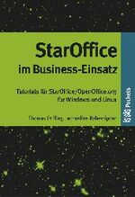 OpenOffice.org im Business-Einsatz – Das Praxishandbuch für Windows, Linux und Mac OS