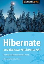 Hibernate und das Java Persistence API - Einstieg und professioneller Einsatz