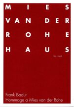 ISBN 9783935053747: Frank Badur: Hommage a Mies van der Rohe - deutsch/englisch