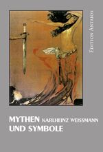 ISBN 9783935063135: Mythen und Symbole.