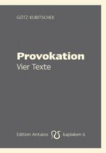 ISBN 9783935063760: Provokation (SIGNIERT!) (Bd. 6 kaplaken)