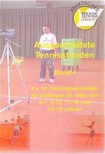 ISBN 9783935113052: Ausgearbeitete Tennisstunden. Band 1: Anfänger