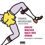 ISBN 9783935168427: Greife wacker nach der Sünde. CD: Lieder und Gedichte