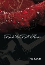 Rock & Roll roses