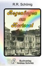 ISBN 9783935202459: Regenbogen am Horizont