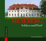 ISBN 9783935231848: Meseberg - Schloss und Dorf