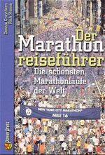 ISBN 9783935254007: Der Marathonreiseführer: Die schönsten Marathonziele der Welt Craythorn, Dennis and Hanna, Rich