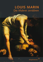 ISBN 9783935300049: Die Malerei zerstören