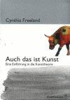 ISBN 9783935300346: Auch das ist Kunst - Eine Einführung in die Kunsttheorie