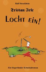 ISBN 9783935378185: Tristan Irle - Locht ein!