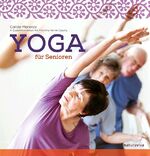 ISBN 9783935407328: Yoga für Senioren