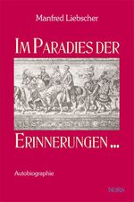 ISBN 9783935445788: Im Paradies der Erinnerungen... - Autobiographie