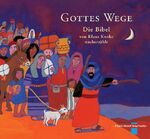 ISBN 9783935452991: Gottes Wege - Die Bibel von Klaus Knoke nacherzählt