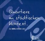 ISBN 9783935455282: Quartiere im städtischen Kontext : Der DIFA-Award 2002