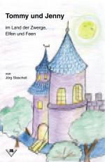 ISBN 9783935530514: Tommy und Jenny : Im Land der Zwerge, Elfen und Feen