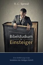 ISBN 9783935558891: Bibelstudium für Einsteiger - Eine Einführung in das Verstehen der Heiligen Schrift