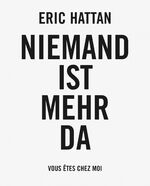 ISBN 9783935567329: Eric Hattan: Niemand ist mehr da