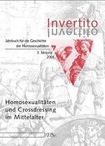 ISBN 9783935596015: Invertito. Jahrbuch für die Geschichte der Homosexualitäten - 3. Jahrgang 2001: Homosexualitäten und Crossdressing im Mittelalter