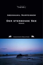 ISBN 9783935597470: Der sterbende See