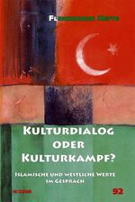 ISBN 9783935679336: Kulturdialog oder Kulturkampf? - Islamische und westliche Werte im Gespräch