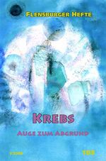 ISBN 9783935679473: Krebs - Auge zum Abgrund