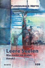 ISBN 9783935679572: Leere Seelen – Was treibt sie in den Amok?