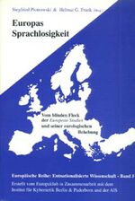 ISBN 9783935686259: Europas Sprachlosigkeit; La senlingveco de Europo; Le probleme linguistique de l' Europe; Europe's Speechlessness