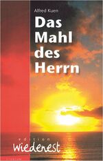 ISBN 9783935707039: Das Mahl des Herrn