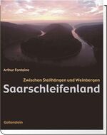 ISBN 9783935731201: Saarschleifenland – Zwischen Steilhängen und Weinbergen