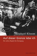 ISBN 9783935731478: Auf dieser Grenze lebe ich – Die sieben Kapitel der Zuneigung