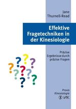 ISBN 9783935767545: Effektive Fragetechniken in der Kinesiologie - Präzise Ergebnisse durch präzise Fragen