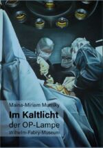 ISBN 9783935791793: Maina-Miriam Munsky Im Kaltlicht der OP-Lampe