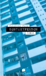 ISBN 9783935792103: Kontaktperson – Roman