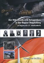 ISBN 9783935831512: Der Maschinen- und Anlagenbau in der Region Magdeburg zu Beginn des 21. Jahhunderts