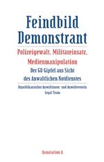 Feindbild Demonstrant : Polizeigewalt, M