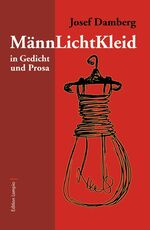 ISBN 9783935937238: MännLichtKleid: In Gedicht und Prosa