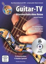 ISBN 9783935937665: Guitar-TV: Gitarrenschule ohne Noten: Das Gitarrenbuch mit DVD - so kann jeder Gitarre lernen!