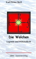 ISBN 9783935977647: Die Walchen von Stablo – Legende und Wirklichkeit