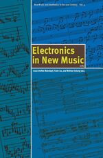 ISBN 9783936000153: Electronics in New Music