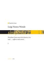 ISBN 9783936000627: Luigi Nonos Wende - Zwischen "Como una ola fuerza y luz" und "... sofferte onde serene..."