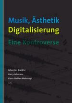 ISBN 9783936000849: Musik, Ästhetik, Digitalisierung - Eine Kontroverse