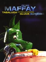 ISBN 9783936026818: Tabaluga und das Verschenkte Glück - Peter Maffay