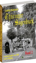 ISBN 9783936030082: Thüringer Sagenbuch / Thüringer Sagenbuch - Band 2 (von 2) – Gesamtausgabe von 1858 in zwei Banden