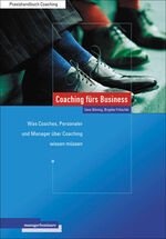 ISBN 9783936075274: Coaching fürs Business - Was Coaches, Personaler und Manager über Coaching wissen müssen