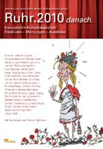 Ruhr.2010 - danach : Europäische Kulturh